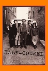 Poster de la película Half-Cocked