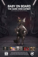 Poster de la película Baby on Board. The Dark Web Catbot