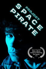 Poster de la película Project Space Pirate