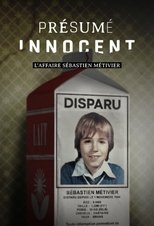 Poster de la serie Présumé innocent : l'affaire Sébastien Métivier