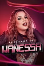 Poster de la serie Programa da Wanessa