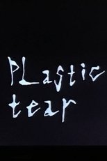 Poster de la película Plastic Tear