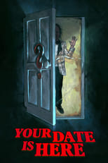 Poster de la película Your Date Is Here