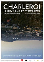 Poster de la película Charleroi, the Land of 60 Mountains