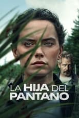 Poster de la película La hija del pantano