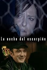 Poster de la película La noche del escorpión