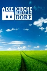 Poster de la serie Die Kirche bleibt im Dorf