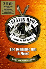 Poster de la película Status Quo: Accept No Substitute! - The Definitive Hits & More!