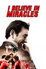 Poster de la película I Believe in Miracles