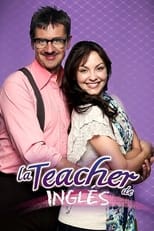 Poster de la serie La Teacher de Inglés