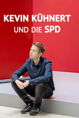 Poster de la serie Kevin Kühnert und die SPD