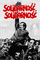 Poster de la película Solidarność, Solidarność...