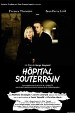 Poster de la película Hôpital souterrain