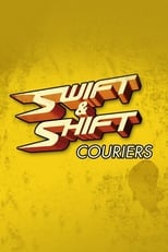 Poster de la serie Swift and Shift Couriers