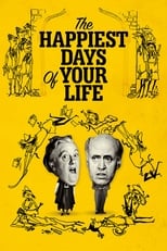 Poster de la película The Happiest Days of Your Life