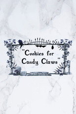 Poster de la película Cookies for Candy Claws