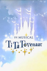 Poster de la película TiTa Tovenaar De Musical