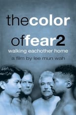 Poster de la película The Color of Fear 2: Walking Each Other Home