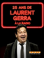 Poster de la película 25 ans de Laurent Gerra à la radio