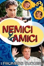 Poster de la película Nemici amici: I promessi suoceri