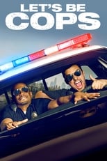 Poster de la película Let's Be Cops