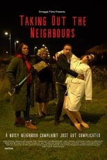 Poster de la película Taking Out the Neighbours