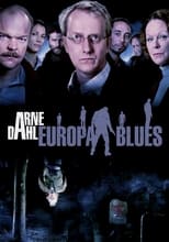 Poster de la película Arne Dahl: The Europe Blues