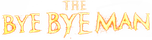 Logo The Bye Bye Man