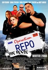 Poster de la película Operation Repo: The Movie