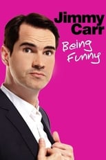 Poster de la película Jimmy Carr: Being Funny
