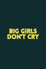 Poster de la película Big Girls Don't Cry