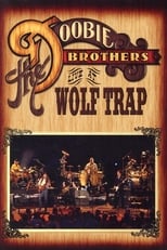 Poster de la película The Doobie Brothers - Live at Wolf Trap