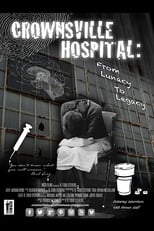 Poster de la película Crownsville Hospital: From Lunacy to Legacy