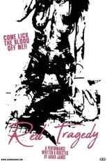 Poster de la película Blood Corrodes Inside: Red Tragedy
