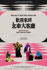 Poster de la película Welcome to Taipei Main Station Hall