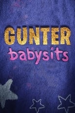 Poster de la película Gunter Babysits