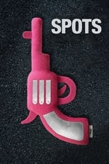 Poster de la película Spots