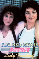 Poster de la película Flatbed Annie & Sweetie Pie: Lady Truckers