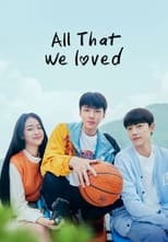 Poster de la serie All That We Loved