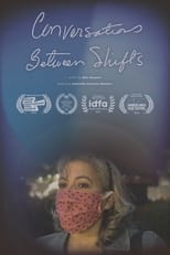 Poster de la película Conversations Between Shifts