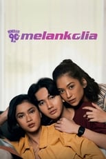 Poster de la película Generasi 90an: Melankolia