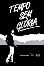 Poster de la película Tempo Sem Glória