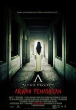 Poster de la película Alpha Project: Arwah Penasaran