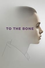 Poster de la película To the Bone