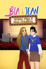 Poster de la película Bia & Jean - Nossa vida é uma comédia