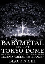 Poster de la película BABYMETAL - Live at Tokyo Dome: Black Night - World Tour 2016