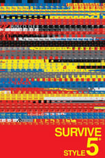 Poster de la película Survive Style 5+