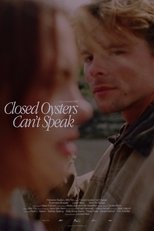 Poster de la película Closed Oysters Can't Speak