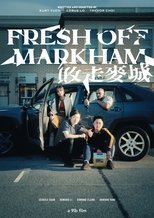 Poster de la película Fresh off Markham