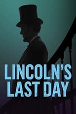 Poster de la película Lincoln's Last Day